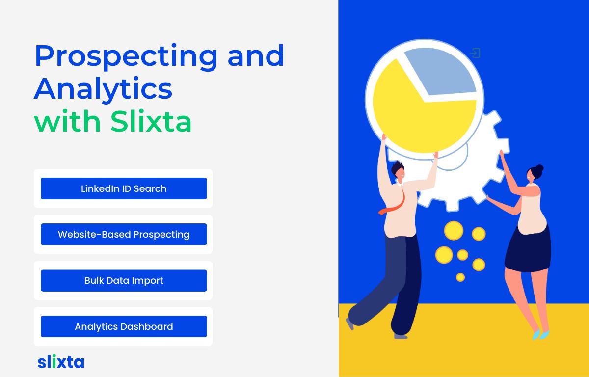 Prospecting and Analytics with Slixta 