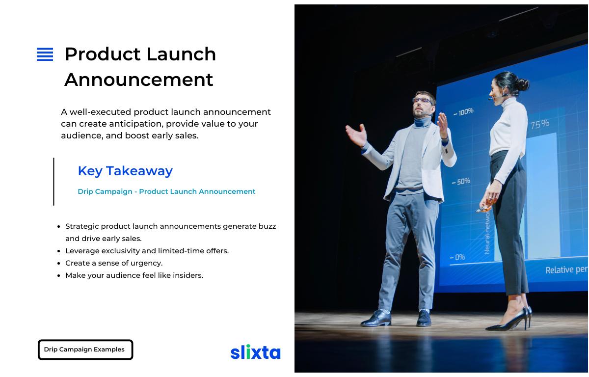 A strategic product launch announcement can generate significant buzz and drive early sales. By leveraging exclusivity and limited-time offers, you can create a sense of urgency and make your audience feel like insiders.